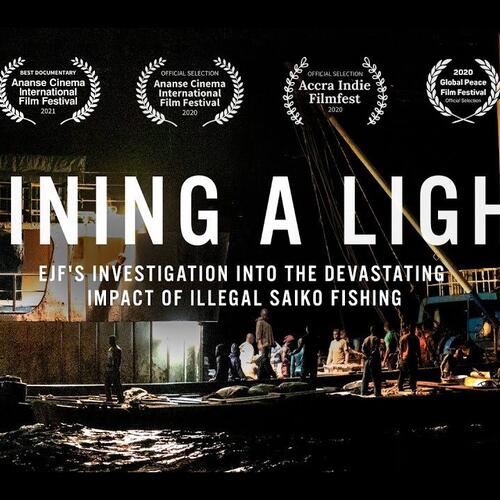 Shining a Light: EJF's Investigation into the Devastating Impacts of Illegal Saiko Fishing in Ghana
