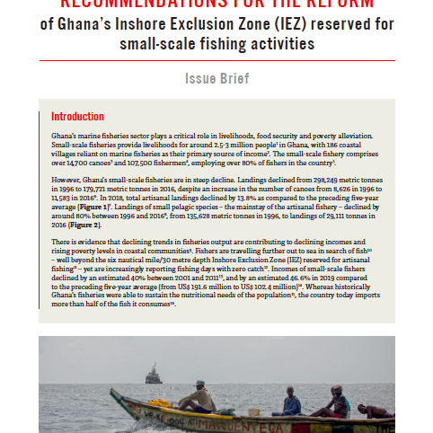 Recommendations for the reform of Ghana’s Inshore Exclusion Zone (IEZ) reserved for small-scale fishing activities