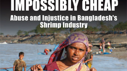 EJF releases report into human rights and labour abuses in the Bangladesh shrimp industry