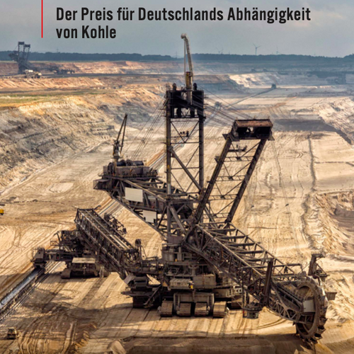 Irrweg Kohle: Der Preis für Deutschlands Abhängigkeit von Kohle