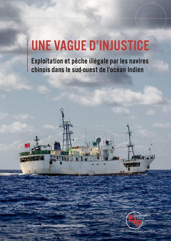 Une vague d'injustice : Exploitation et pêche illégale par les navires chinois dans le sud-ouest de l’océan Indien