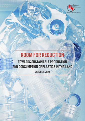 Room for Reduction: Towards sustainable production and consumption of plastics in Thailand