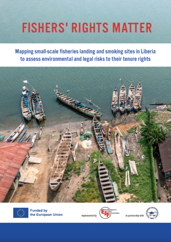 Fishers' rights matter: Mapping small-scale fisheries landing and smoking sites in Liberia to assess environmental and legal risks to their tenure rights