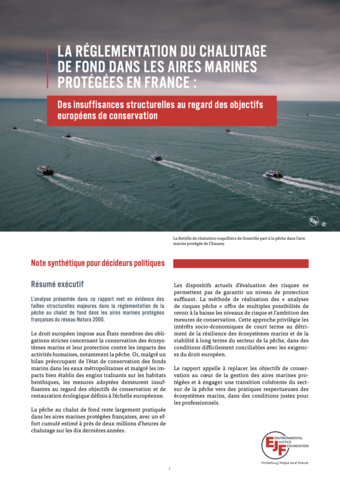 LA RÉGLEMENTATION DU CHALUTAGE DE FOND DANS LES AIRES MARINES PROTÉGÉES EN FRANCE : Des insuffisances structurelles au regard des objectifs européens de conservation