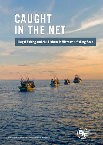 Caught In The Net: Illegale Fischerei und Kinderarbeit in der vietnamesischen Fischereiflotte
