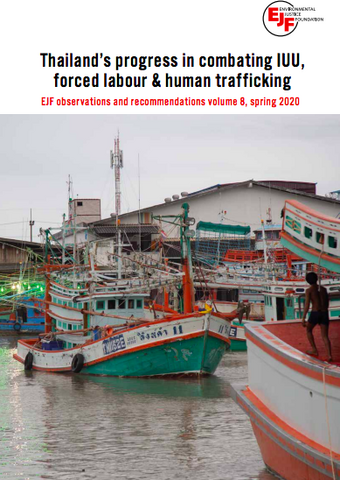 Thailands Fortschritte bei der Bekämpfung von IUU-Fischerei, Zwangsarbeit und Menschenhandel: Untersuchungen und Empfehlungen