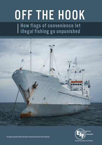 Off the hook: How flags of convenience let illegal fishing go unpunished
