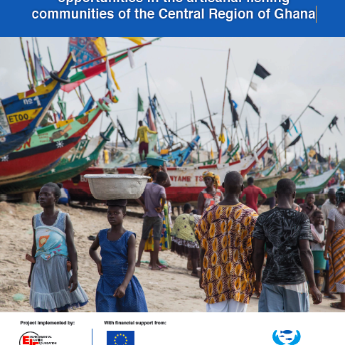 Scoping assessment of sustainable livelihood opportunities in the artisanal fishing communities of the Central Region of Ghana