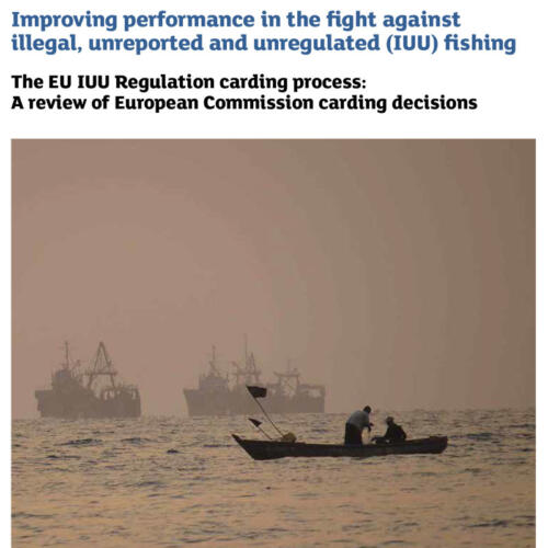Improving performance in the fight against illegal, unreported and unregulated (IUU) fishing