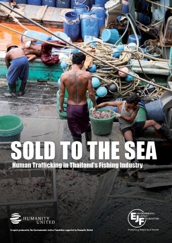 Sold to the Sea: Human Trafficking in Thailand's Fishing Industry