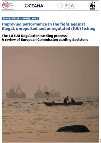 Improving performance in the fight against illegal, unreported and unregulated (IUU) fishing