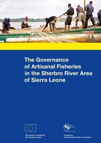 The Governance of Artisanal Fisheries in the Sherbro River Area of Sierra Leone