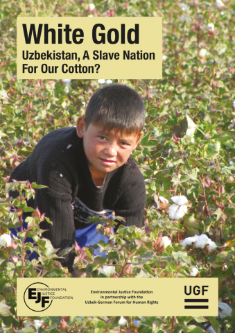 White Gold: Uzbekistan, a Slave Nation for Our Cotton?